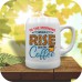 In The Morning When I Rise Give Me Coffee