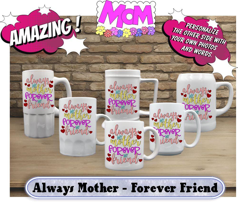 Always Mother Forever Friends - Image 2