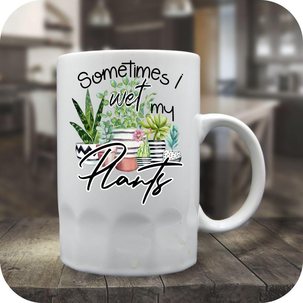 Sometimes I Wet My Plants - Image 6